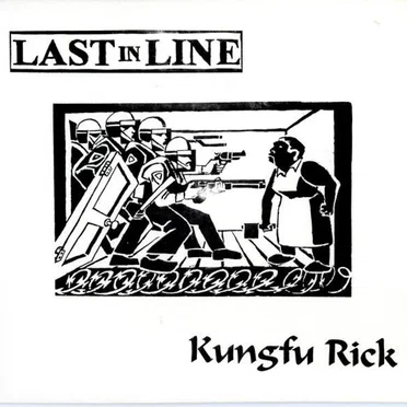 Kungfu Rick / Last in Line
