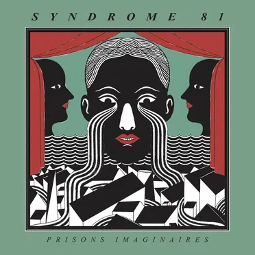 Prisons imaginaires by Syndrome 81 - album cover