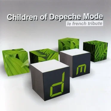 Children of Depeche Mode: Le French Tribute by Various Artists - album cover