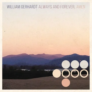 Always and Forever, Amen by William Gerhardt - album cover