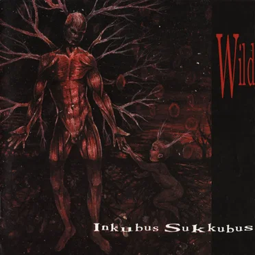 Wild by Inkubus Sukkubus - album cover