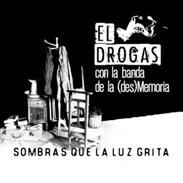 Sombras que la luz grita