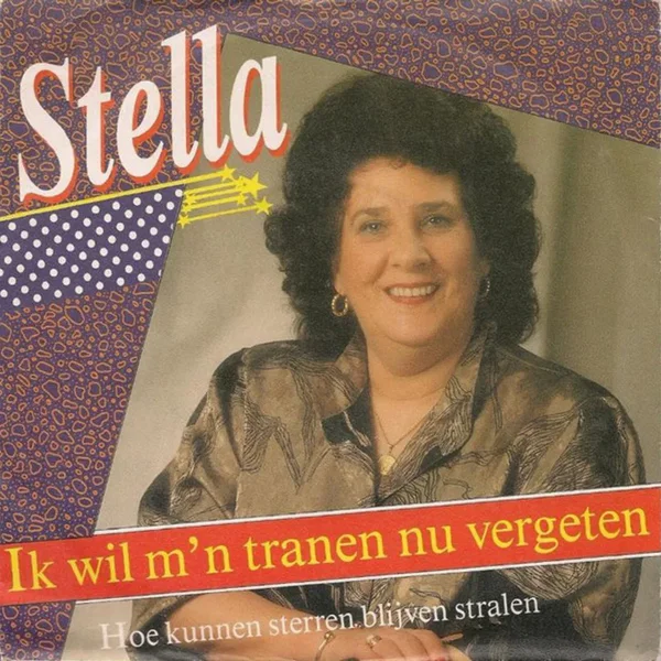 Ik wil m’n tranen nu vergeten / Hoe kunnen sterren blijven stralen?