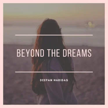 Beyond the Dreams by Deepan Haridas - album cover