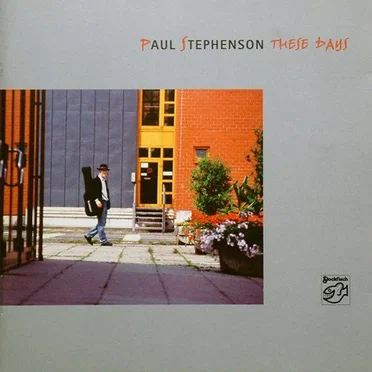 These Days by Paul Stephenson - album cover