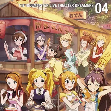 THE IDOLM@STER LIVE THE@TER DREAMERS 04 by Various Artists - album cover