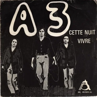 Cette nuit / Vivre by A3 - album cover