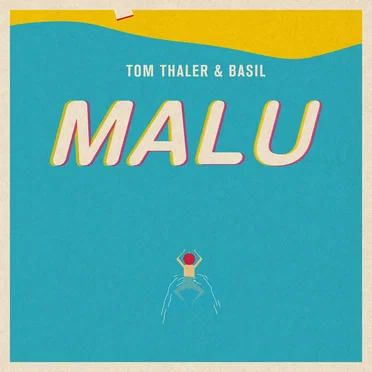 Malu by Tom Thaler & Basil - album cover