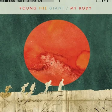 My Body by Young the Giant - album cover