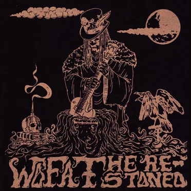 Wo Fat / The Re-Stoned