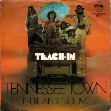Tennessee Town / There Ain't No Time