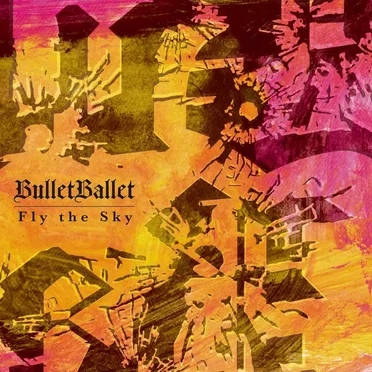 Fly the Sky by BulletBallet - album cover