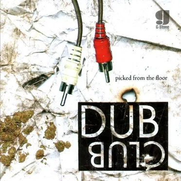 Dub Club: Picked from the floor by Various Artists - album cover