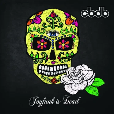Joyfunk Is Dead by CBDB - album cover