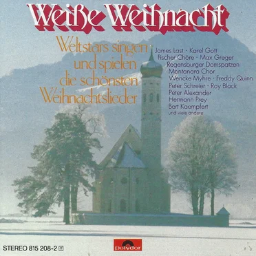 Weiße Weihnacht - Weltstars singen und spielen die schönsten Weihnachtslieder by Various Artists - album cover