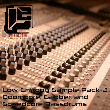 Low Entropy Sample Pack 2 - Doomcore, Gabber, and Speedcore Bassdrums by Low Entropy - album cover