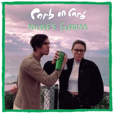 Nicole's Express by Carb on Carb - album cover