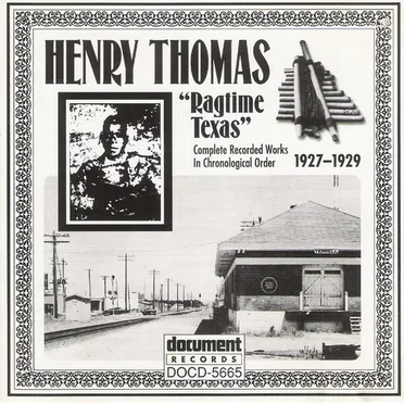 Ragtime Texas: Complete Recorded Works in Chronological Order (1927-1929)
