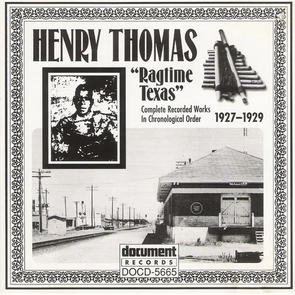 Ragtime Texas: Complete Recorded Works in Chronological Order (1927-1929)