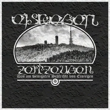 Zeitzeugen (Das am wenigsten Schlechte von Eisregen) Best Of