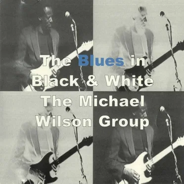 The Blues in Black & White
