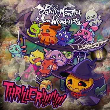 THRILLER!!!!!!!!!! by Panic Monster !n Wonderland - album cover