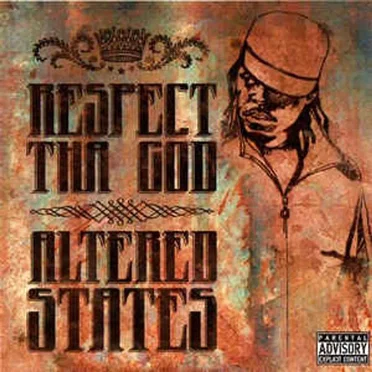 Altered States by Respect Tha God - album cover