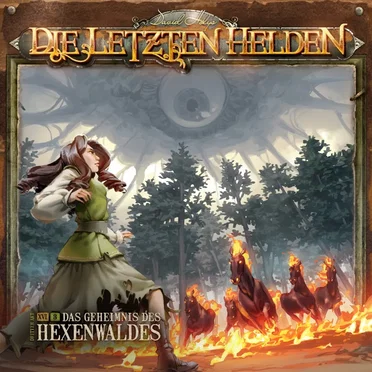 Die Letzten Helden 16-3: Das Geheimnis des Hexenwaldes by Die Letzten Helden - album cover