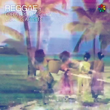 Reggae For Airports: Central by Various Artists - album cover
