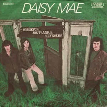 Daisy Mae by Hamilton, Joe Frank & Reynolds - album cover