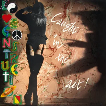Caught In The Act by Love Construction - album cover