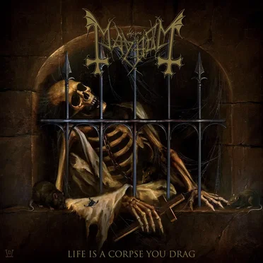 Life Is a Corpse You Drag