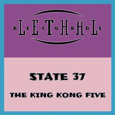 The King Kong Five by State 37 - album cover