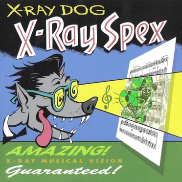 X-Ray Spex by X-Ray Dog - album cover