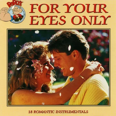 For Your Eyes Only: 18 Romantic Instrumentals