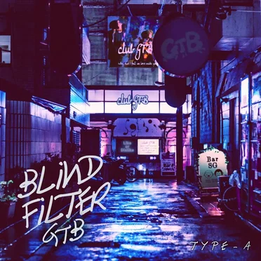 BLIND FILTER by GTB - album cover