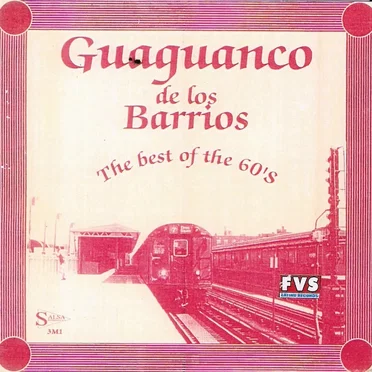 Guaguancó de los barrios: The Best of the 60's by Various Artists - album cover