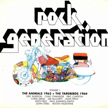 Rock Generation, Volume 1 – The Animals 1963 + The Yardbirds 1964