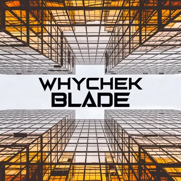Blade by Whychek - album cover