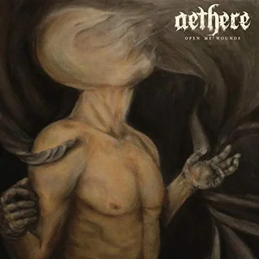 Open My Wounds by Aethere - album cover