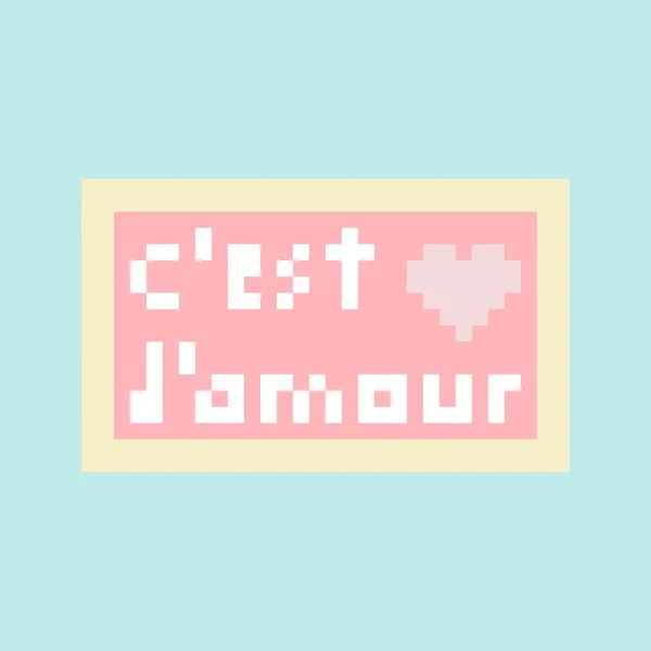 c'est d'amour