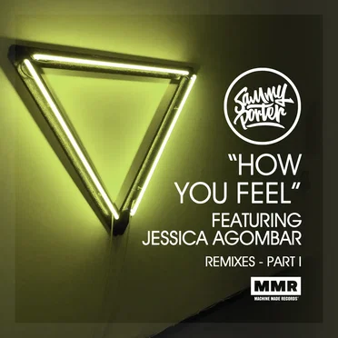 How You Feel (Remixes)