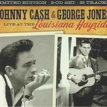 Johnny Cash & George Jones Live at the Louisiana Hayride