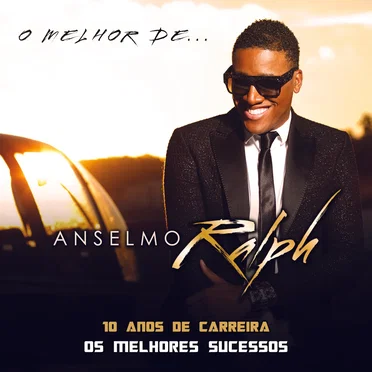 O melhor de Anselmo Ralph