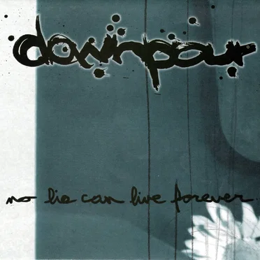 No Lie Can Live Forever by Downpour - album cover