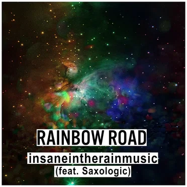 Rainbow Road by insaneintherainmusic - album cover
