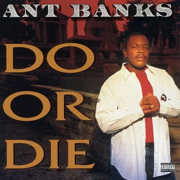 Do or Die by Ant Banks - album cover