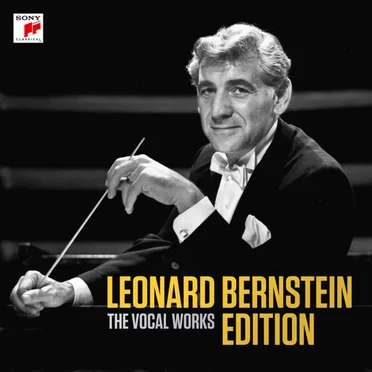 Leonard Bernstein Edition: The Vocal Works