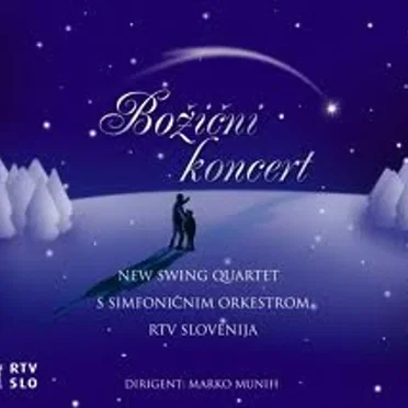 Božični koncert - New Swing Quartet s Simfoničnim orkestrom RTV Slovenija