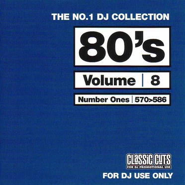 The No.1 DJ Collection: 80's, Volume 8 by Various Artists - album cover